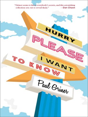 cover image of Hurry Please I Want to Know